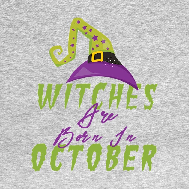 Witches Are Born In October Halloween Hat by 4Craig